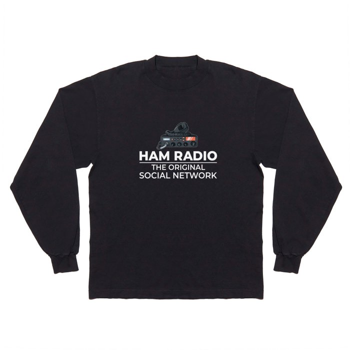 Ham Radio Amateur Radio Long Sleeve T Shirt