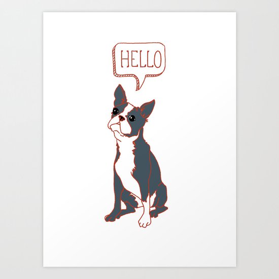 Boston Terrier, Hello, Red, Black, Grey Art Print
