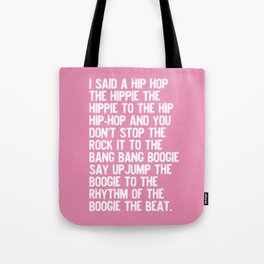 RAPPERS DELIGHT Hip Hop CLASSIC MUSIC Pink Tote Bag