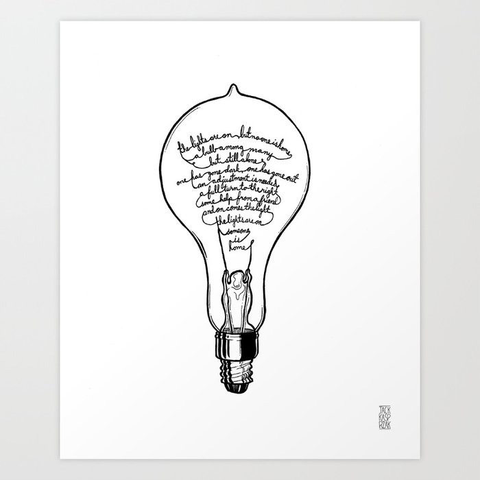 Ode to the Bulb - "lights are on" Art Print