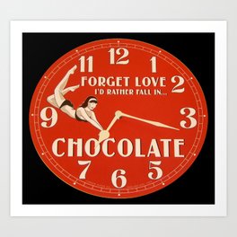 GIVE TIME TO THE CHOCOHOLIC IN YOUR LIFE Art Print | People, Photo, Funny, Love 