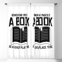 Between The Pages Of A Book Is A Lovely Place To Be Blackout Curtain