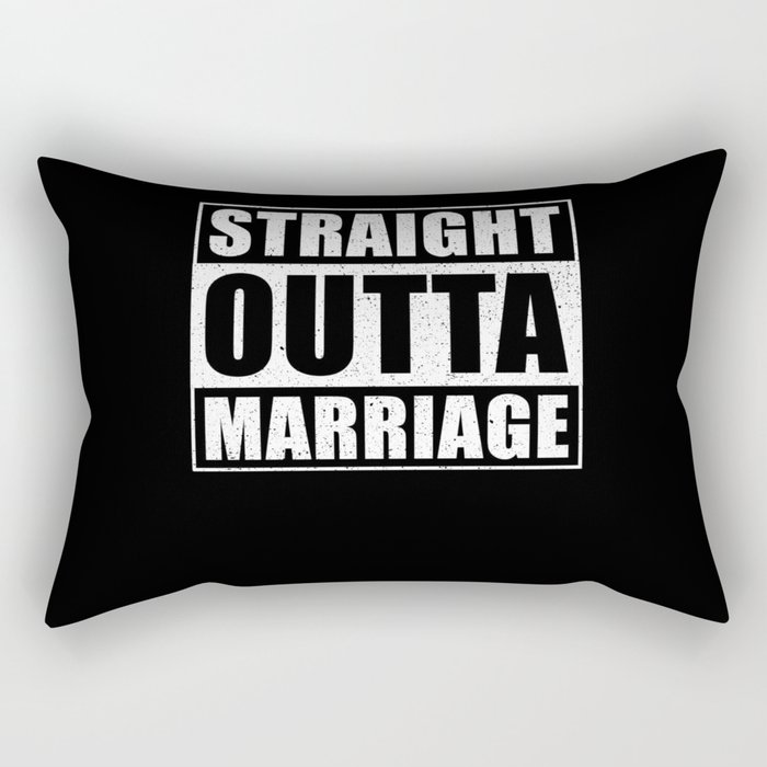 Straight outta Marriage Wedding Saying Rectangular Pillow