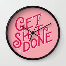 Get Sh*t Done Wall Clock