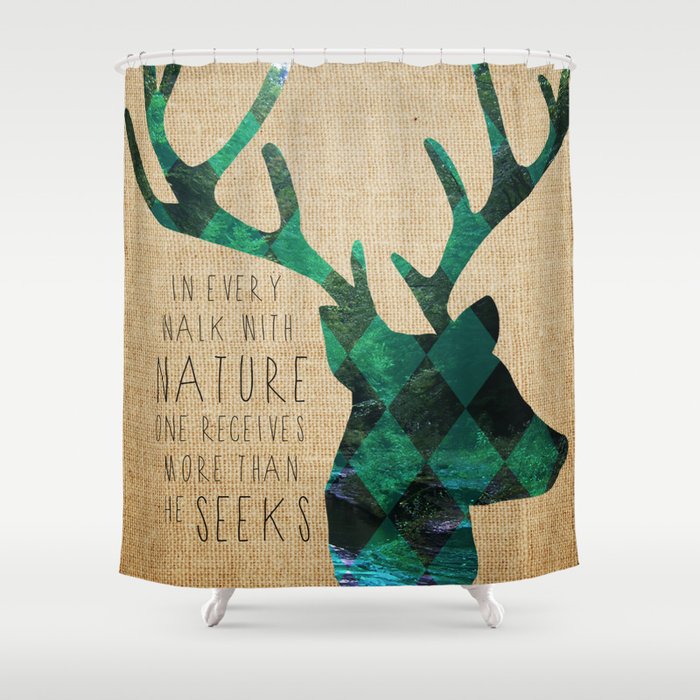 In Every Walk with Nature Deer Shower Curtain