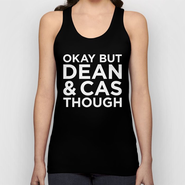 Dean and Cas Though - Reverse Tank Top