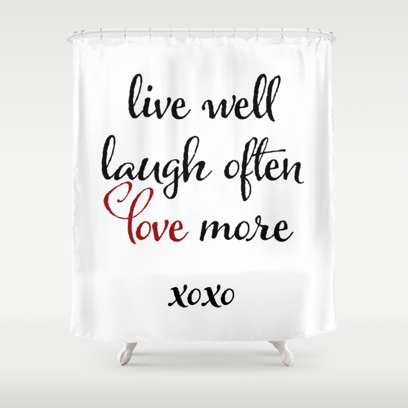 Live Laugh Love Shower Curtain By Aedesignworks Society6