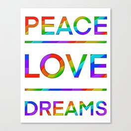 Peace Love Dreams Canvas Print