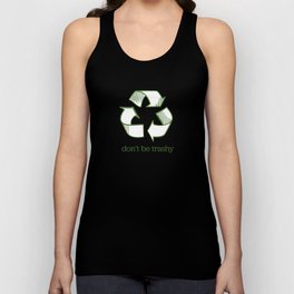 Don't Be Trashy Recycling Tank Top