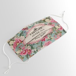 I Declare After All Jane Austen Reading Quote with Vintage Florals Face Mask