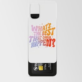 What's the best that could happen? Android Card Case
