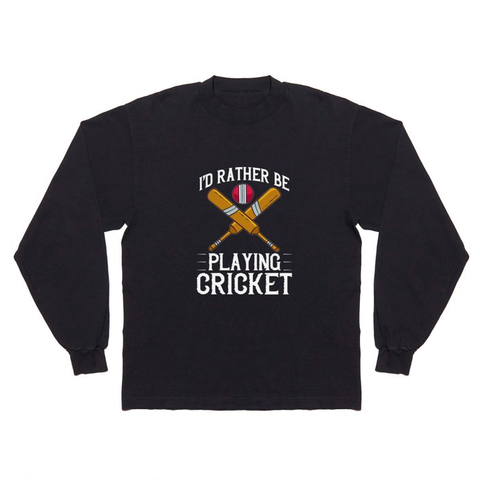 Cricket Game Player Ball Bat Coach Cricketer Long Sleeve T Shirt