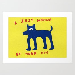 Your Dog Art Print