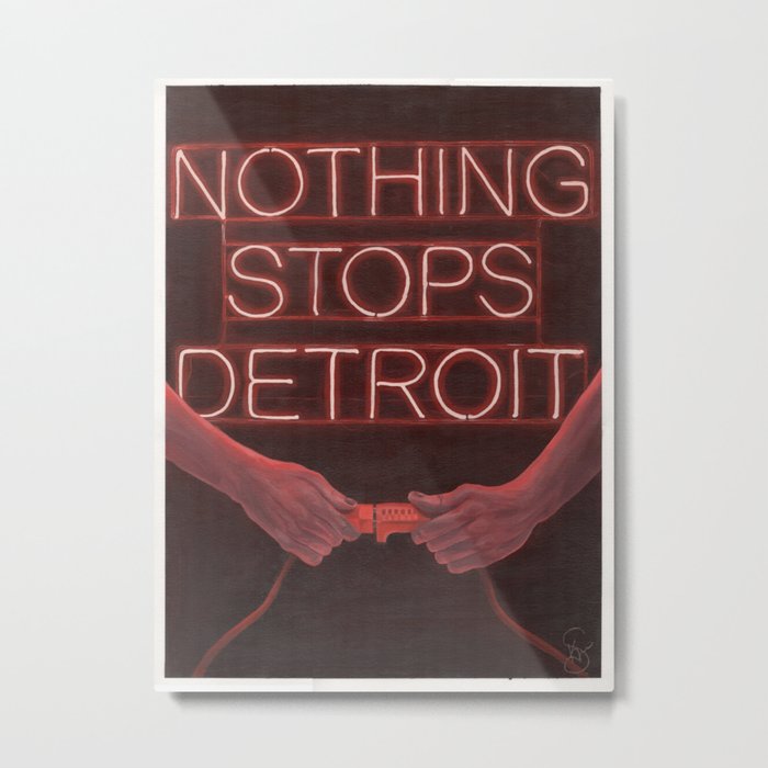 Nothing Stops Detroit Metal Print
