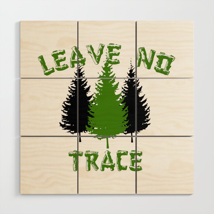 Leave No Trace Wood Wall Art