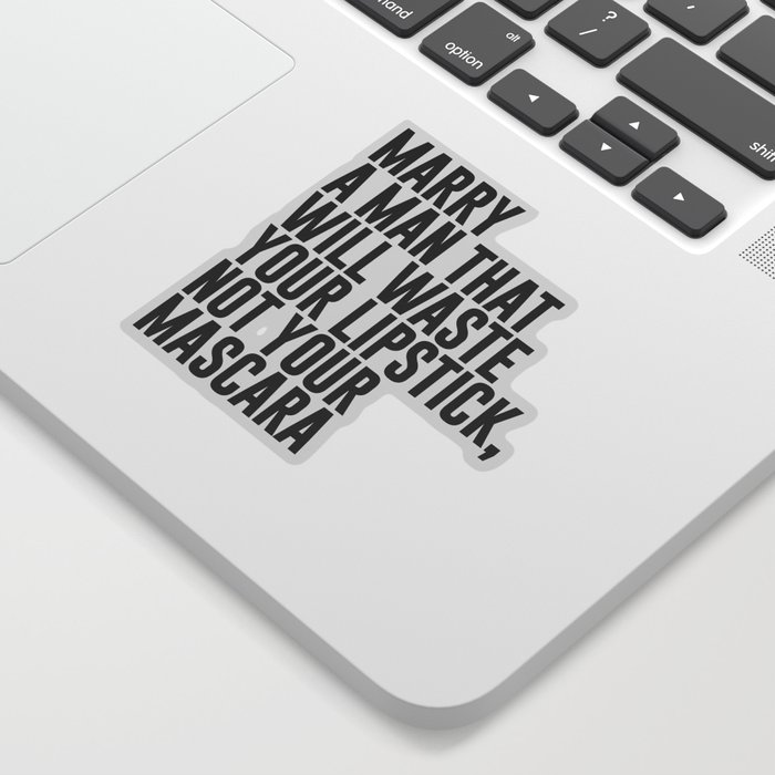 Marry A Man Quote Sticker