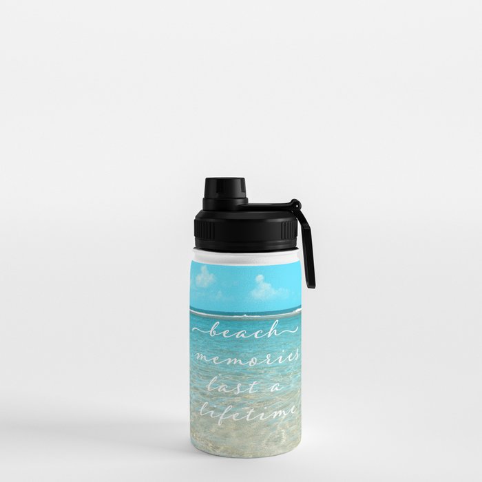 https://ctl.s6img.com/society6/img/00Mc1HN5itFHmH3w5p0cVm0ggjs/w_700/water-bottles/12oz/sport-lid/front/~artwork,fw_3390,fh_2230,fx_-15,iw_3419,ih_2230/s6-0026/a/12178634_1593378/~~/beach-memories-last-a-life-time-water-bottles.jpg