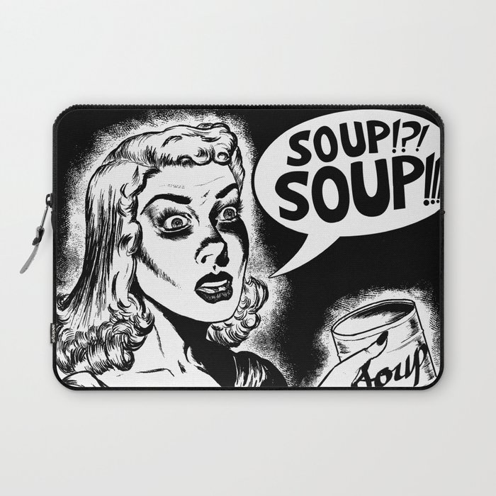 Soup!?! Soup!!! Laptop Sleeve