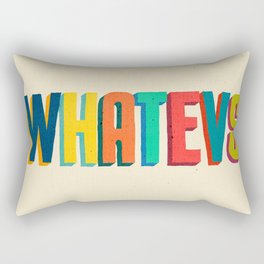 Whatevs Rectangular Pillow