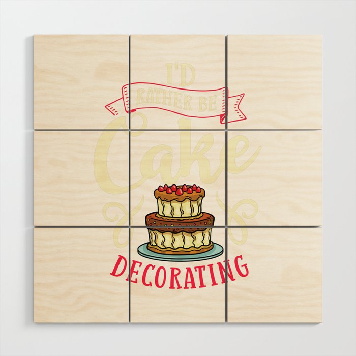 Cake Decorating Ideas Beginner Decorator Wood Wall Art