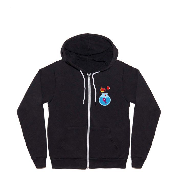 A Fish May Love a Bird but Where Would They Live?  Full Zip Hoodie