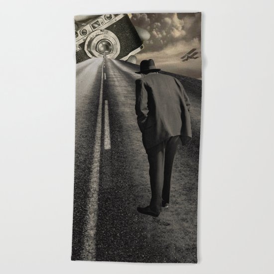 TAKE A PICTURE, IT WILL LAST LONGER Beach Towel