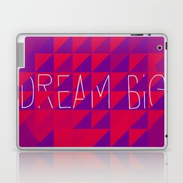Dream BIG Laptop & iPad Skin