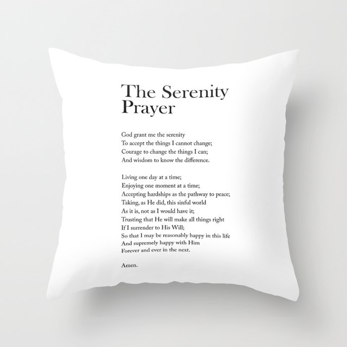 The Serenity Prayer - Reinhold Niebuhr Poem - Literature - Typography Print 1 Throw Pillow