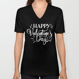 Happy Valentine's Day V Neck T Shirt