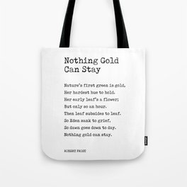 Nothing Gold Can Stay - Robert Frost Poem - Typewriter Print Tote Bag
