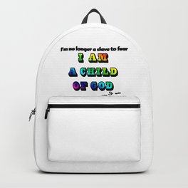 I am a Child of God-Style 2 Graphic Design Backpack | Donotfear, Chooselove, Acceptance, Graphicdesign, Inspirational, Yes I Am, Digitaltypography, Digital, Free, Typography 