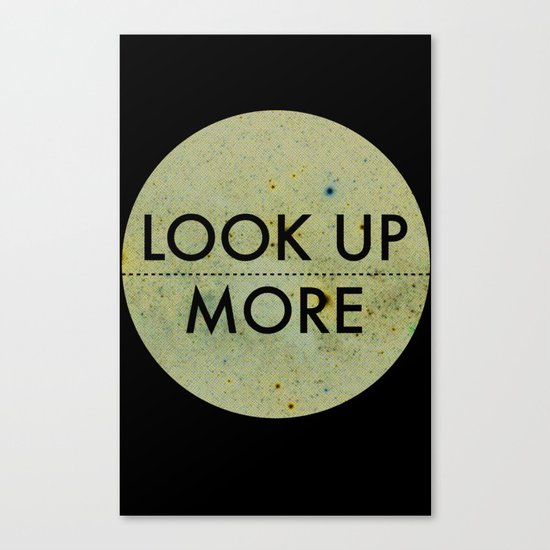 Look Up More Canvas Print