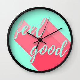 Feel Good Wall Clock
