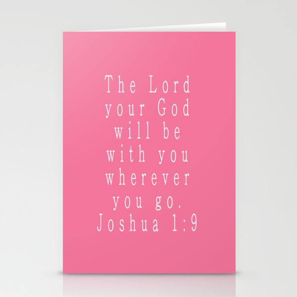 The Lord Your God Will Be With You Wherever You Go Joshua 1 9 Stationery Cards By Bkraftydesigns Society6 The Lord Your God Will Be With You Wherever You Go Joshua 1 9 Stationery Cards By Bkraftydesigns Society6