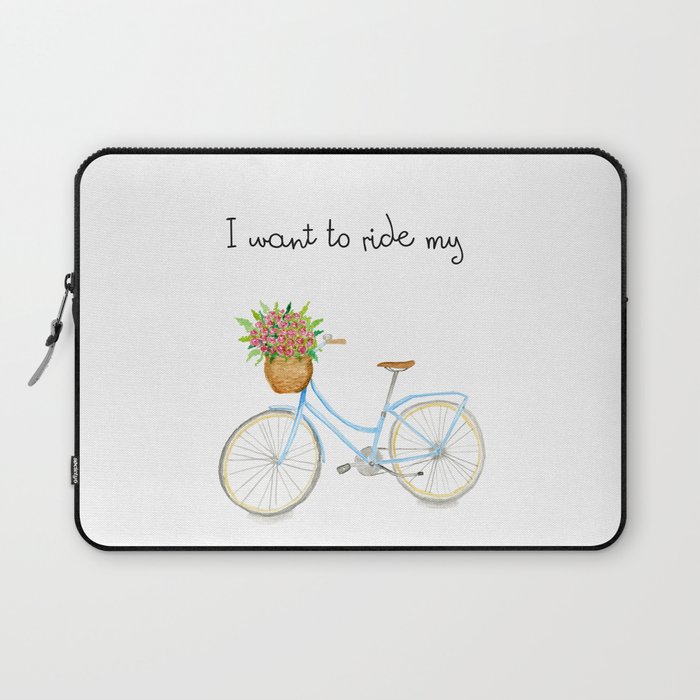 I want to ride my bicycle Laptop Sleeve