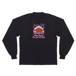 Just A Girl who Loves platypuses Sweet Animals Long Sleeve T-shirt