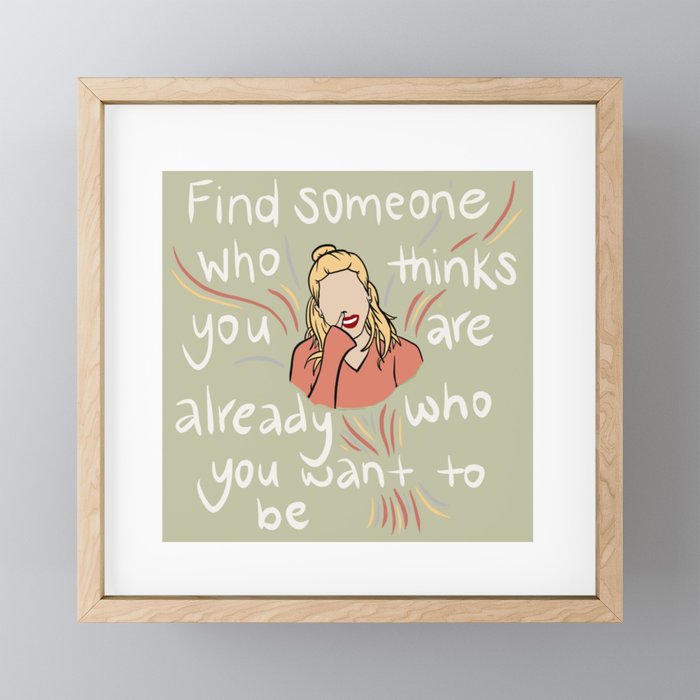 who you want to be Framed Mini Art Print