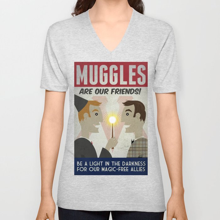Muggles Are Our Friends (HP Propaganda Series) V Neck T Shirt