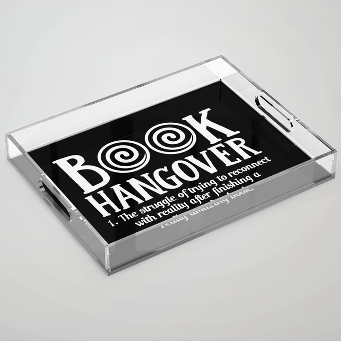 Funny Book Hangover Definition Acrylic Tray