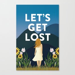 Let's Get Lost Print Canvas Print
