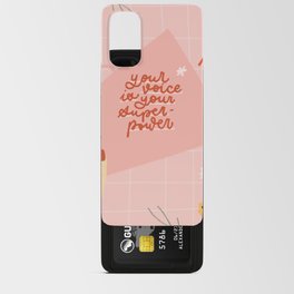 Your voice is your superpower Android Card Case