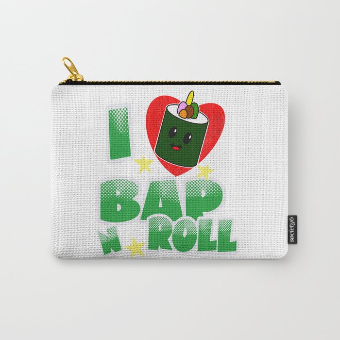 I Love Bap N Roll Carry-All Pouch