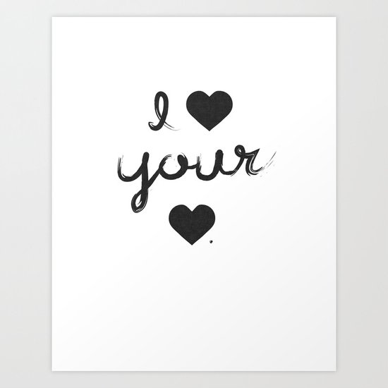 i heart your heart Art Print