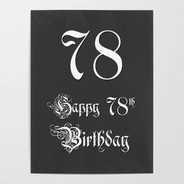 [ Thumbnail: Happy 78th Birthday - Fancy, Ornate, Intricate Look Poster ]