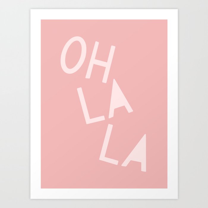 Oh La La French Pink Hand Lettering Art Print