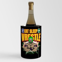 Eat Sleep Wrestle Lucha Libre Wrestling Wine Chiller