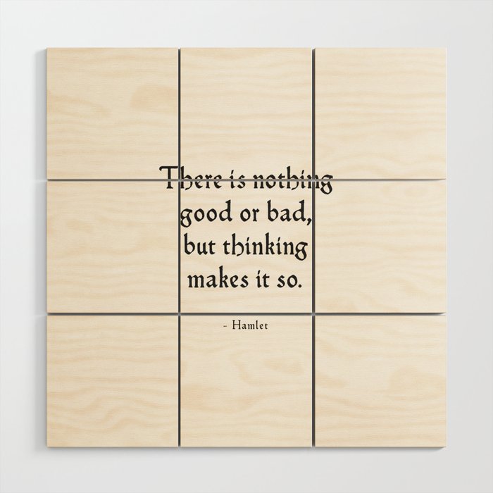 Hamlet - Shakespeare Inspirational Quote Wood Wall Art