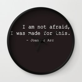 I was made for this Wall Clock | Confident, Graphicdesign, Brave, Joan, Arc 