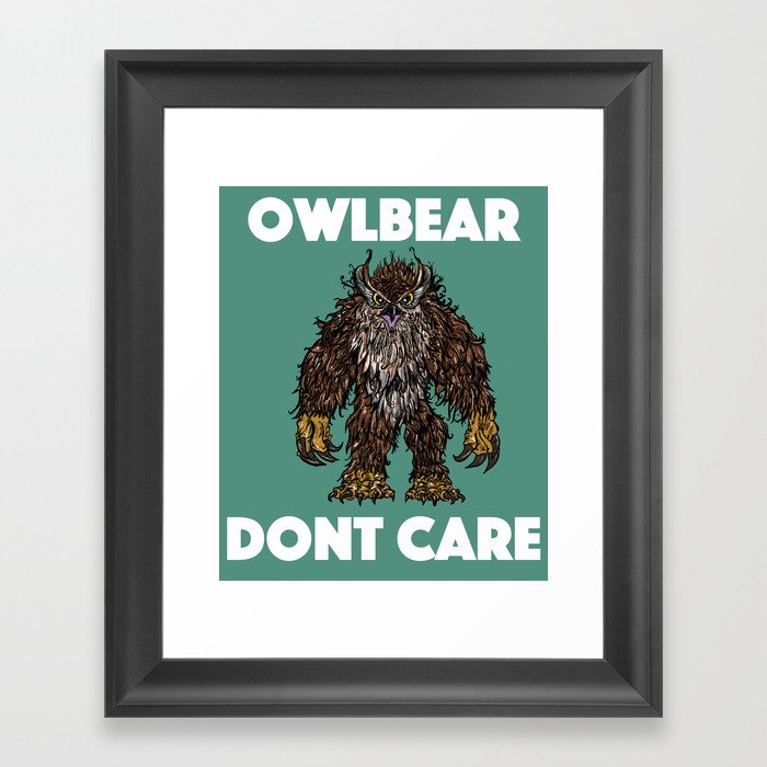 Owlbear Dont Care Framed Art Print