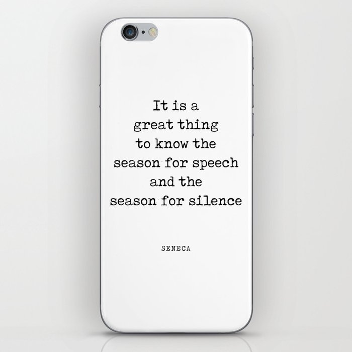 Season For Speech And Silence - Seneca Quote - Literature - Typewriter Print iPhone Skin